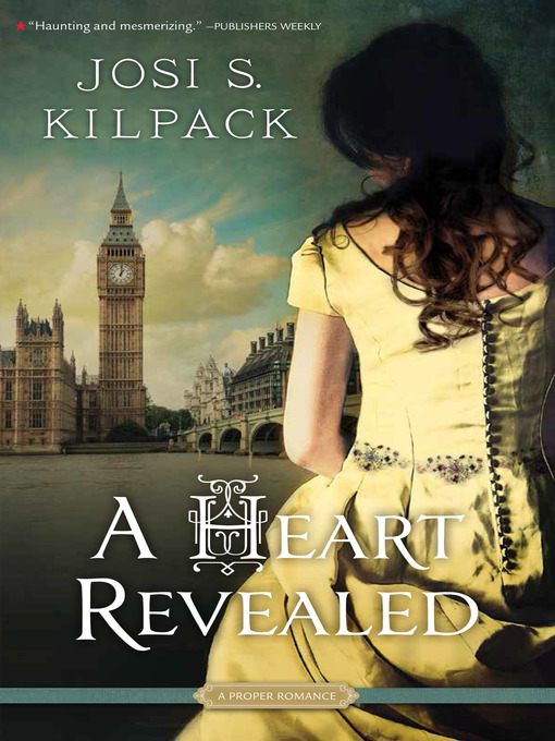 Title details for A Heart Revealed by Josi S. Kilpack - Wait list